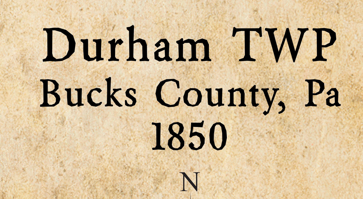 1850 Map of Durham Township Bucks County Pennsylvania