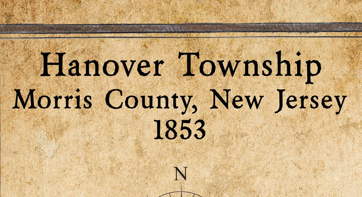 1853 Map of Hanover Township Morris County New Jersey