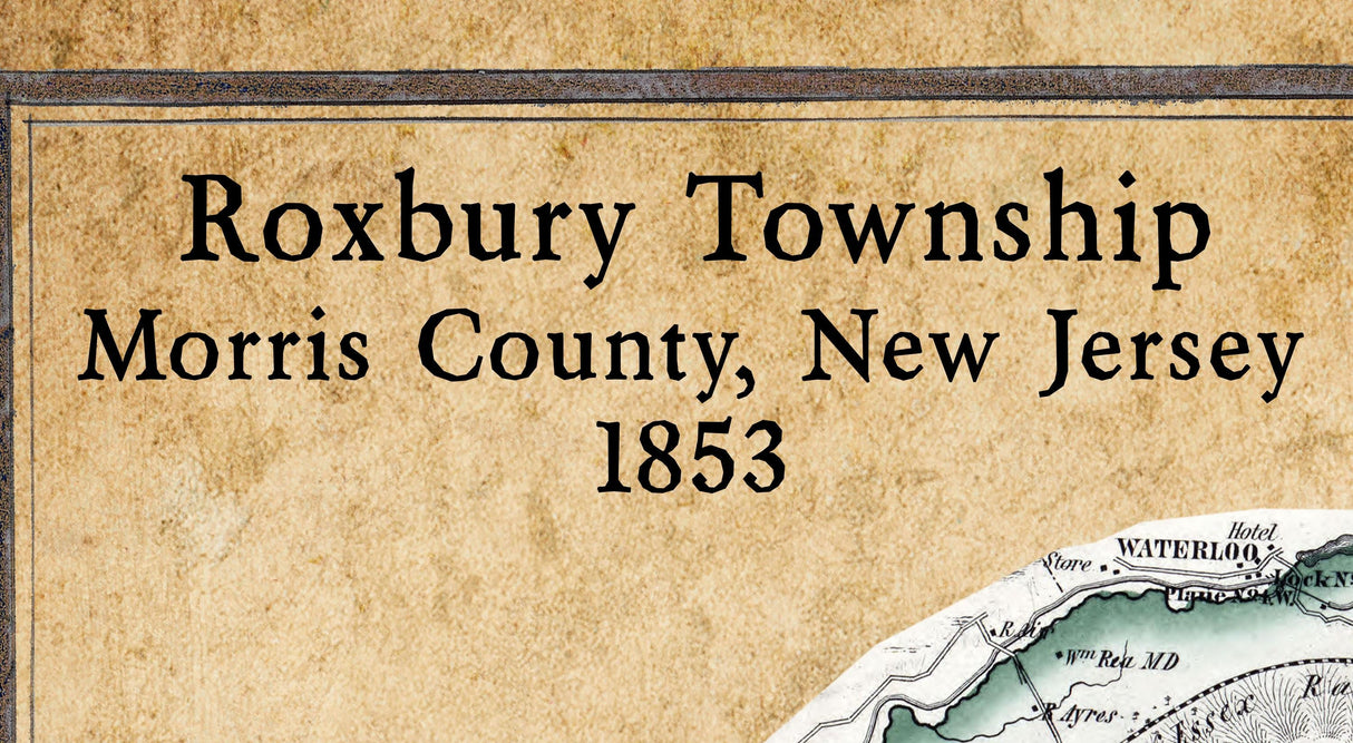 1853 Map of Roxbury Township Morris County New Jersey