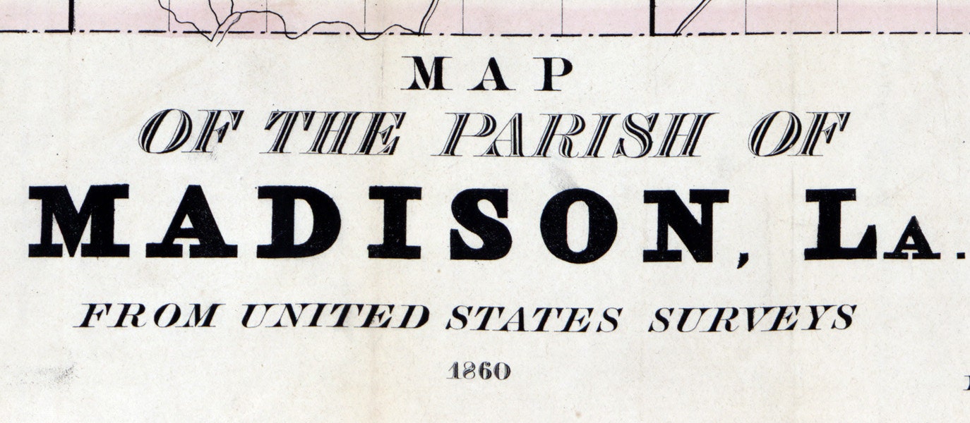 1860 Map of Madison County Louisiana New Carthage