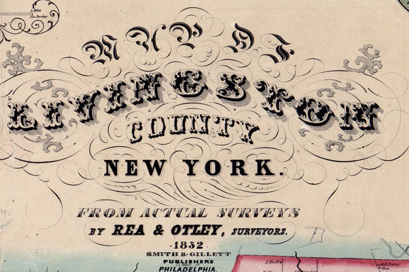 1852 Map of Livingston County New York from actual surveys Geneseo