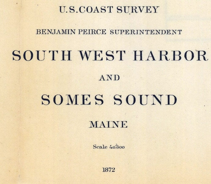 1872 Map of South West Harbor and Some Sound Maine