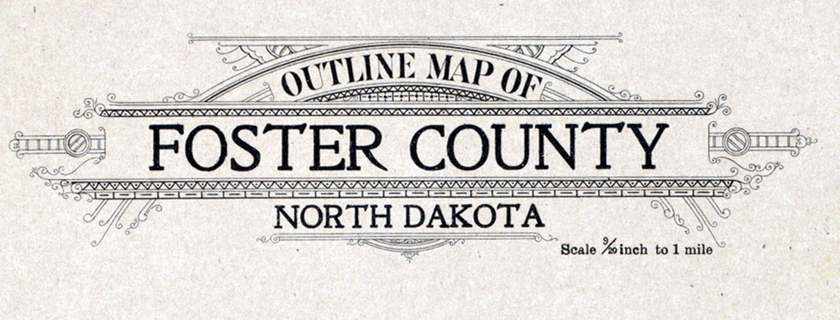1910 Map of Foster County North Dakota