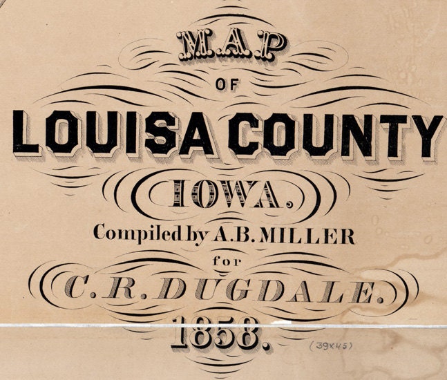1858 Map of Louisa County Iowa Burris