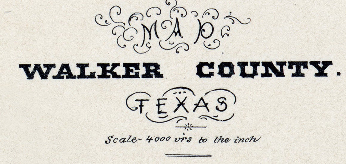 1879 Farm Line Map of Walker County Texas Huntsville
