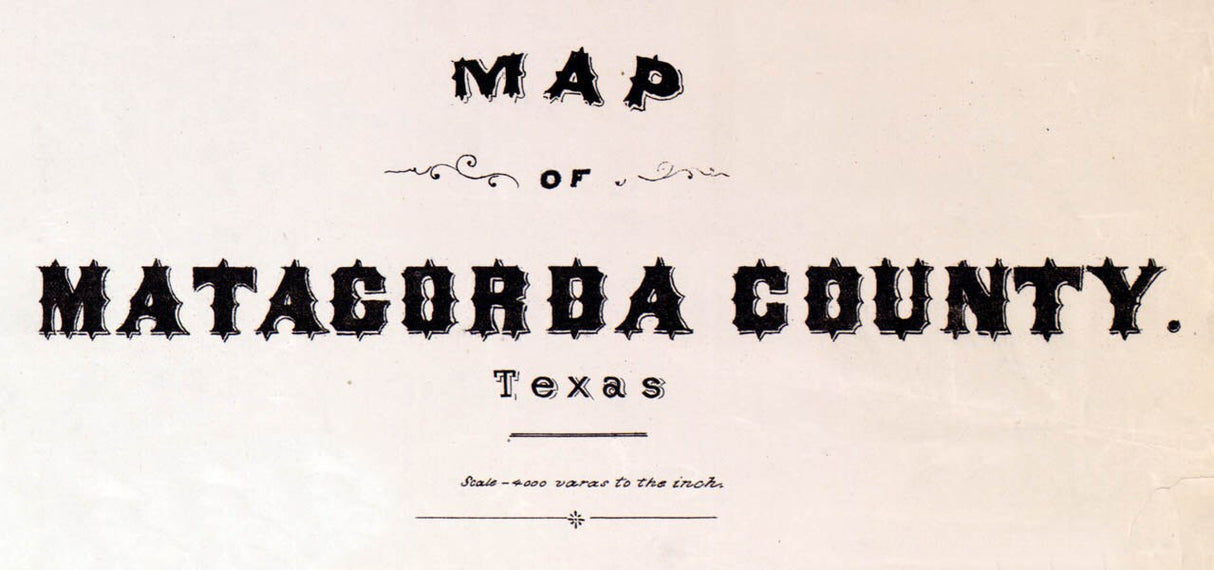 1879 Map of Matagorda County Texas