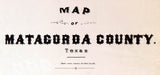 1879 Map of Matagorda County Texas