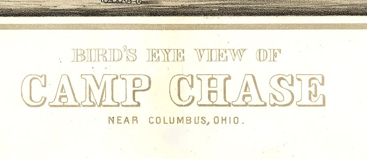 1860 Panoramic Map of Camp Chase Near Columbus Ohio