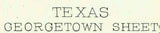 1893 Topo Map of Georgetown Texas - Bell - Temple - Blanco