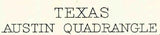 1896 Topo Map of Austin Quad Texas - Taylor