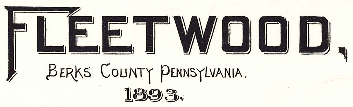 1893 Panoramic Map of Fleetwood Berks County Pennsylvania