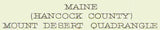 1904 Topo Map of Mount Desert Island Quad Maine