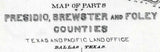 1898 Farm Line Map of Presidio Brewster & Foley Counties Texas