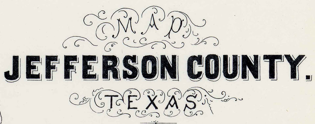 1879 Farm Line Map of Jefferson County Texas