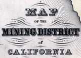 1851 Map of the Mining District of California