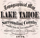 1874 Topo Map of Lake Tahoe California