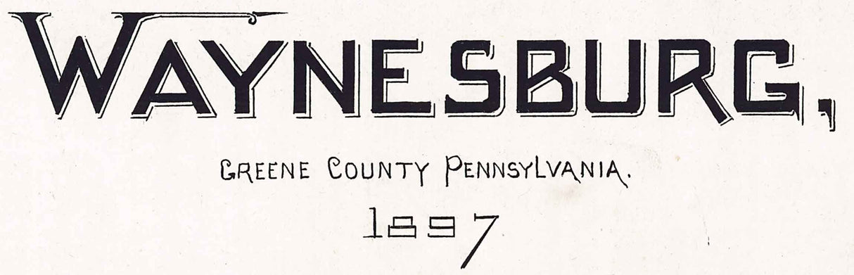 1897 Panoramic Map of Waynesburg Greene County Pennsylvania