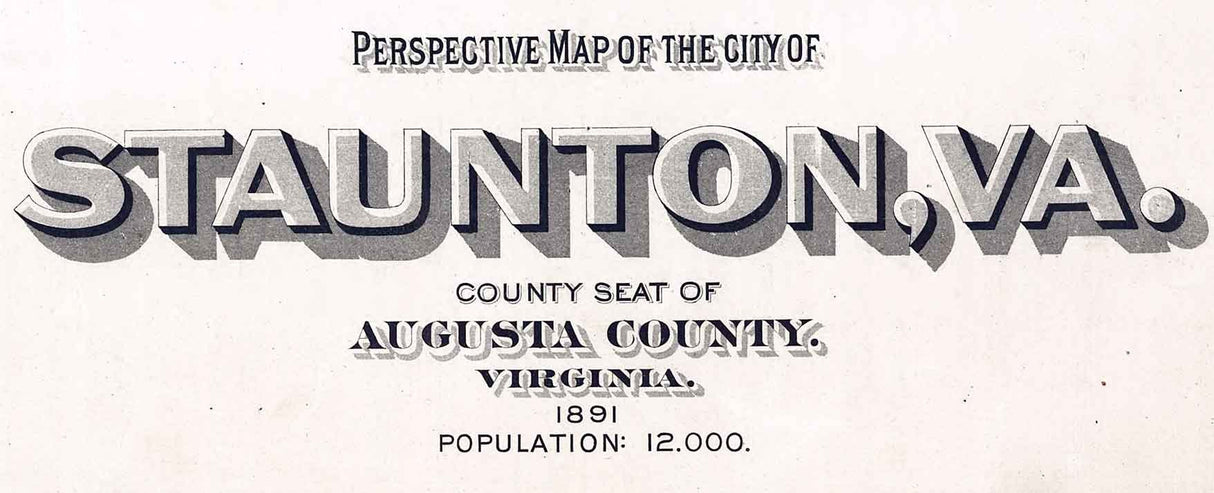 1891 Panoramic Map of Staunton Virginia