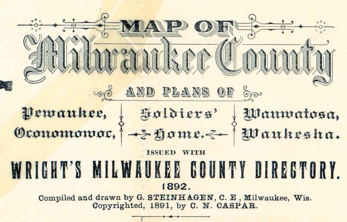 1892 Map of Milwaukee County Wisconsin Pewaukee Wauwatosa Waukesha