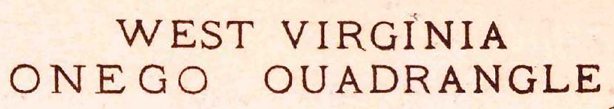 1921 Topo Map of Onego West Virginia Senica Rocks