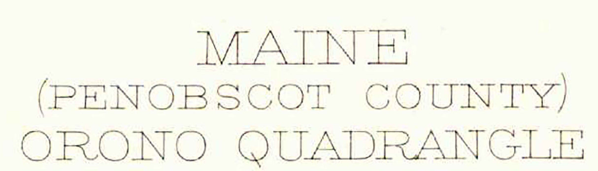 1902 Topo Map of Orono Maine Quad