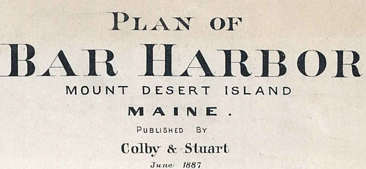 1887 Map of Bar Harbor Mount Desert Island Maine