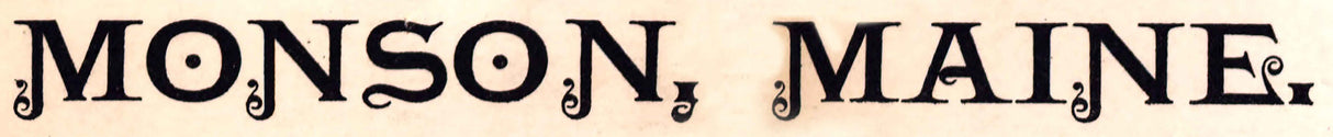 1889 Panoramic Map of Monson Maine