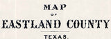 1879 Farm Line Map of Eastland County Texas