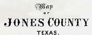 1879 Farm Line Map of Jones County Texas