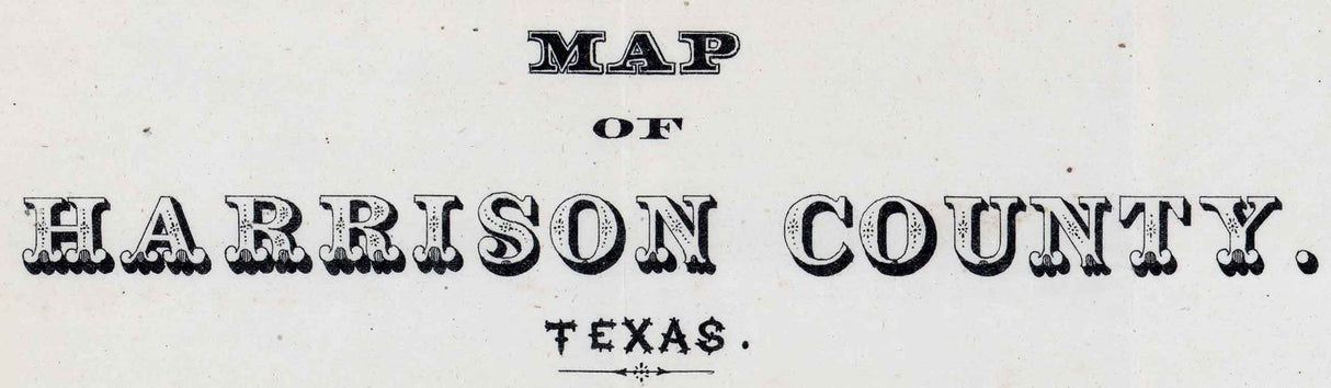 1879 Farm Line Map of Harrison County Texas