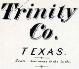 1879 Farm Line Map of Trinity County Texas