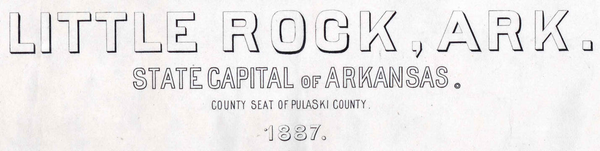 1887 Map of Little Rock Pulaski County Arkansas