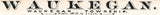 1885 Map of Waukegan Lake County Illinois