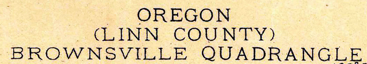 1911 Topo Map of Brownsville Oregon