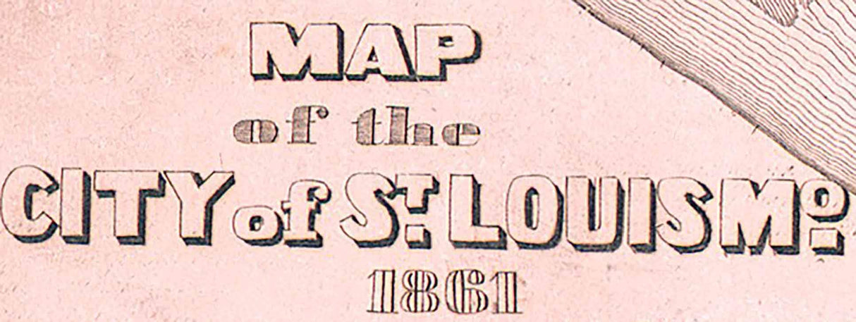 1861 Map of St Louis Missouri