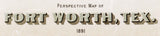 1891 Panoramic Map of Fort Worth Texas