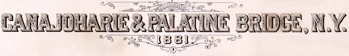 1881 Panoramic Map of Canajoharie Palatine Bridge New York