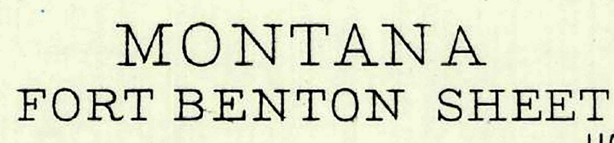 1890 Topo Map of Fort Benton Montana