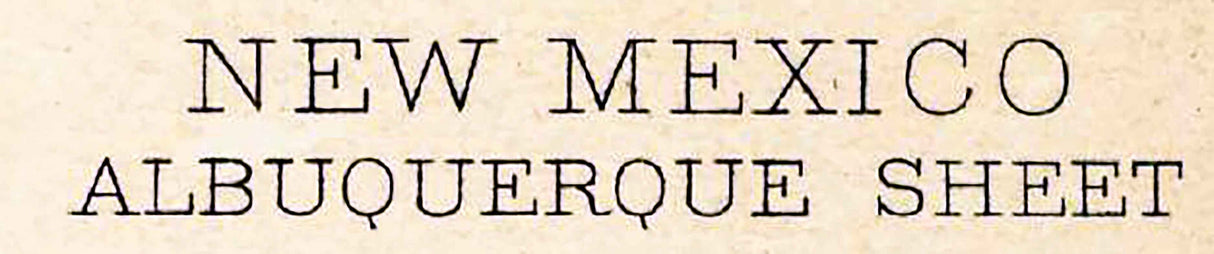 1889 Topo Map of Albuquerque New Mexico Bernalillo