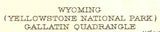 1911 Topo Map of Gallatin Wyoming