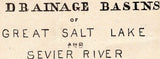 1890 Map the Great Salt Lake Sevier River & Great Salt Lake Desert