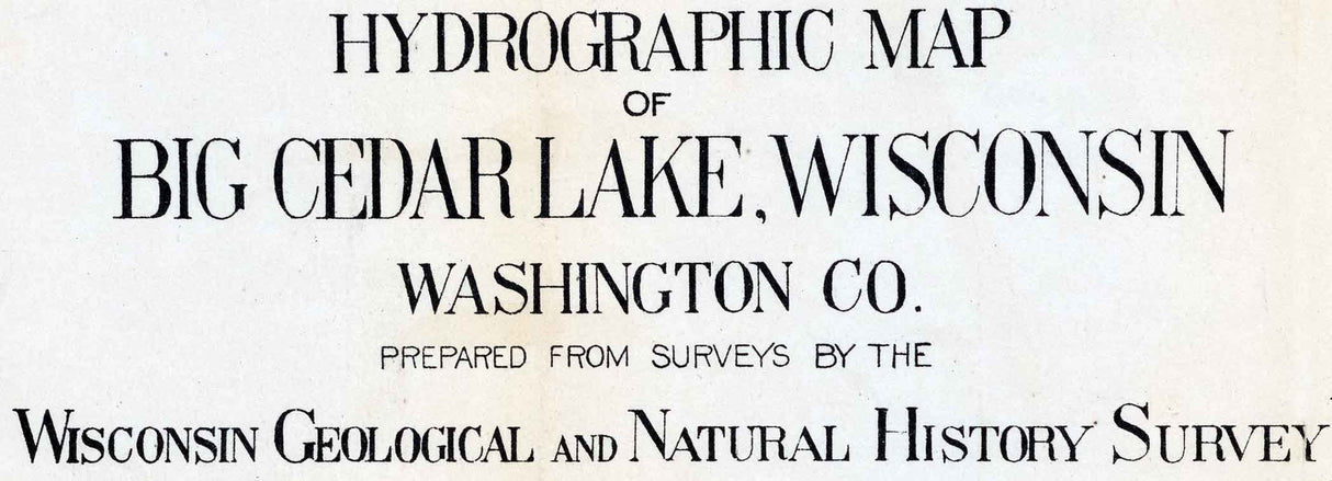 1899 Map of Big Cedar Lake Washington County Wisconsin