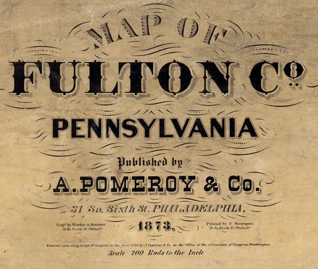 1873 Map of Fulton County Pa