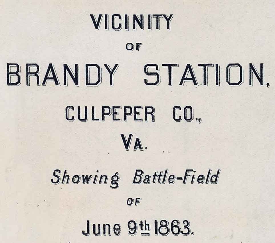 1863 Map of Brandy Station Culpeper County Virginia