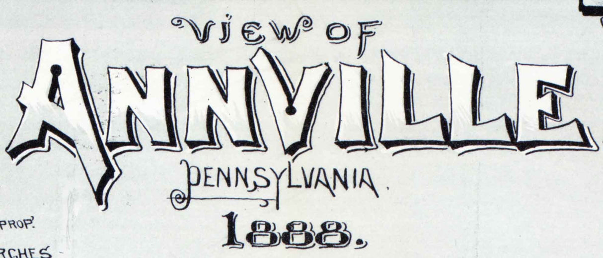 1888 Panoramic Map of Annville Pennsylvania