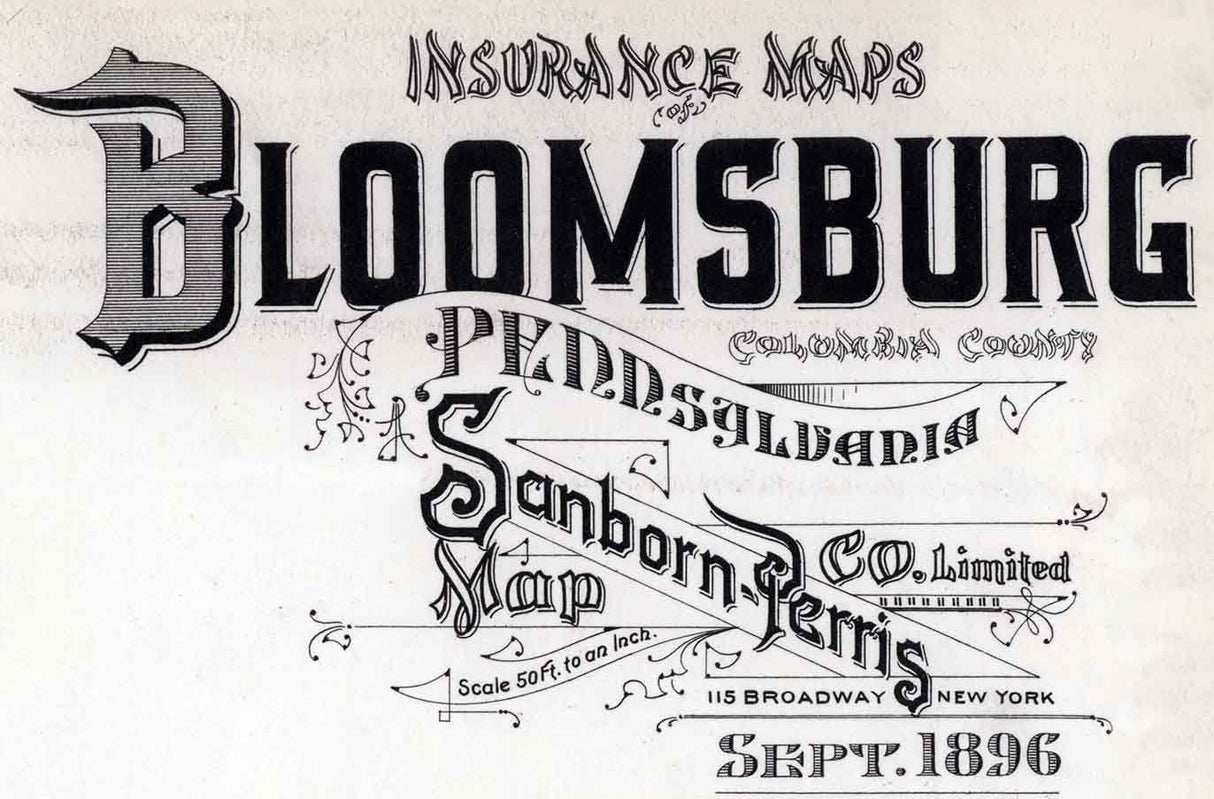 1896 Sanborn Map of Bloomsburg Columbia County Pennsylvania