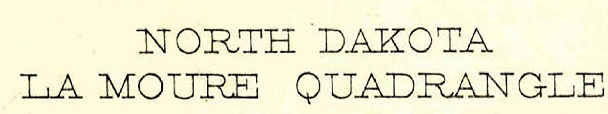 1918 Topo Map of La Moure North Dakota