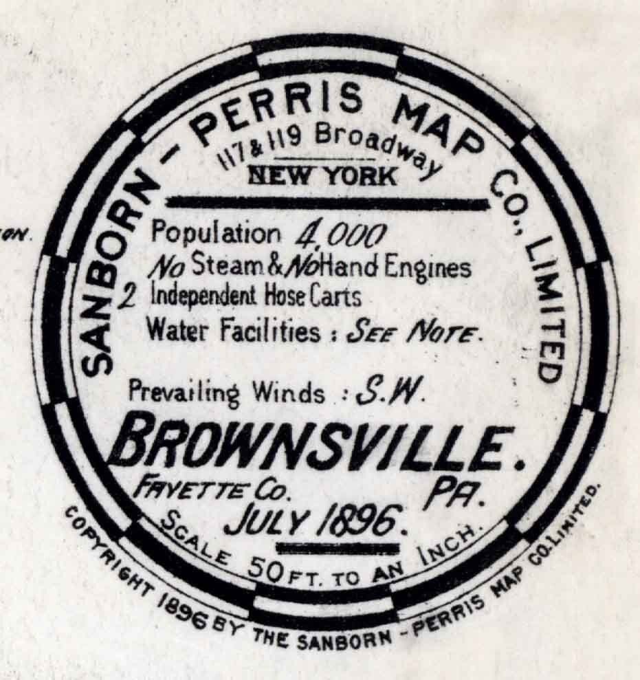 1896 Sanborn Map of Brownsville Fayette County Pennsylvania