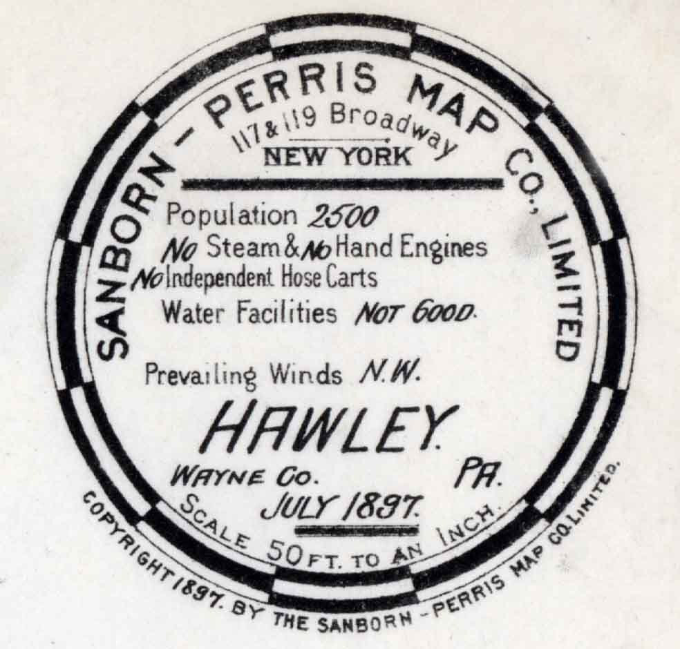 1897 Town Map of Hawley Wayne County Pennsylvania