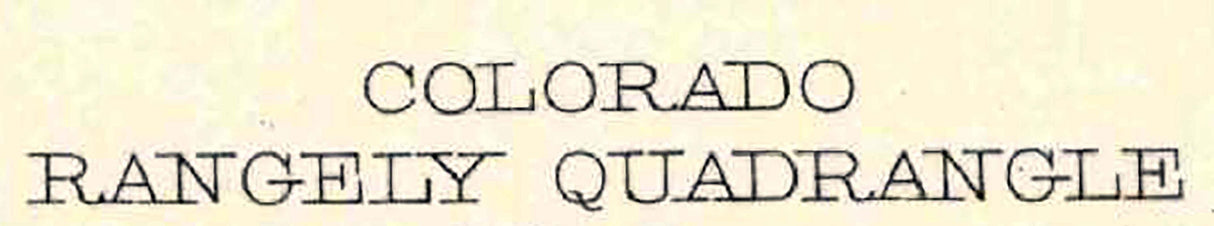 1907 Topo Map of Rangely Colorado